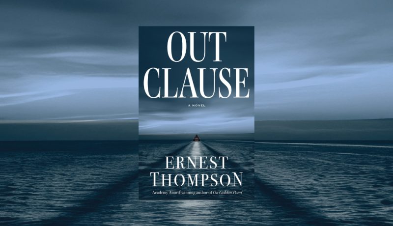 Out Clause by Ernest Thompson